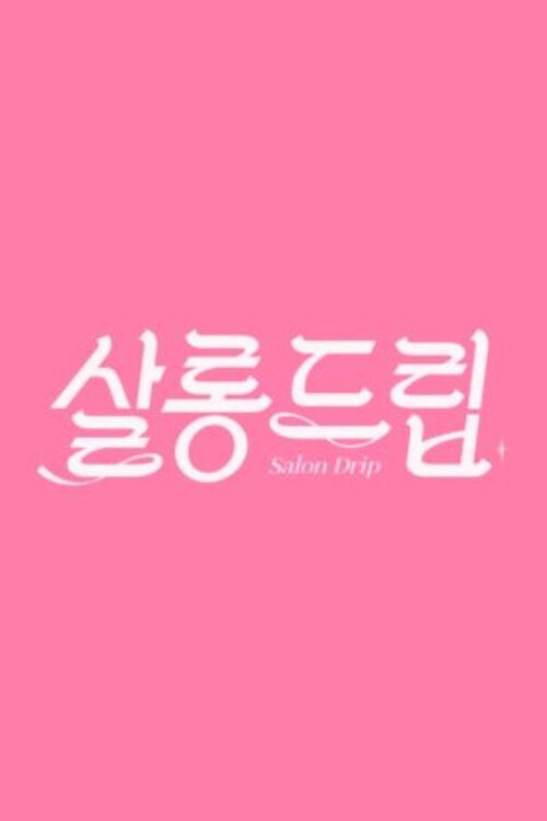 Salon Drip (2023)